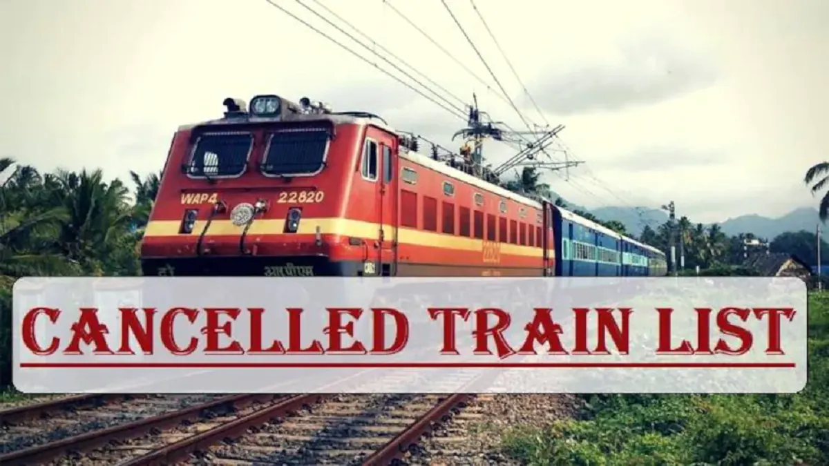 Train cancelled, Train Cancelled list, , bihar train canceled,